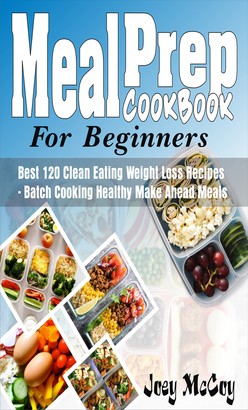 Meal Prep Cookbook For Beginners