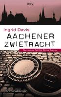 Ingrid Davis: Aachener Zwietracht ★★★★★