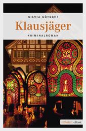 Klausjäger - Kriminalroman