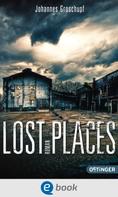 Johannes Groschupf: Lost Places ★★★★