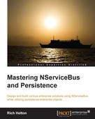 Rich Helton: Mastering NServiceBus and Persistence 