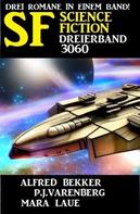 Alfred Bekker: Science Fiction Dreierband 3060 