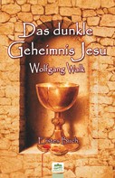 Wolfgang Walk: Das dunkle Geheimnis Jesu ★★★★