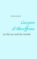 Richard Zanardi: Gwynn d'Aberffraw 