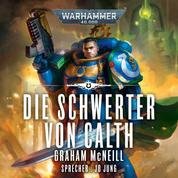 Warhammer 40.000: Die Chroniken des Uriel Ventris 7 - Die Schwerter von Calth