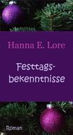 Hanna E. Lore: Festtagsbekenntnisse 