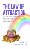 Robin Sacredfire: The Law of Attraction 