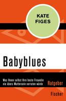 Kate Figes: Babyblues ★★★★★