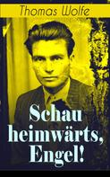 Thomas Wolfe: Schau heimwärts, Engel! ★★★★