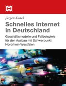 Jürgen Kaack: Schnelles Internet in Deutschland 