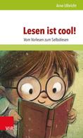 Arne Ulbricht: Lesen ist cool! ★★★★★