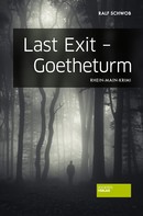 Ralf Schwob: Last Exit - Goetheturm ★★★★★