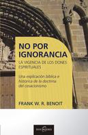 Frank Benoit: No por ignorancia 
