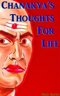 Nagi Satya: Chanakya’s Thoughts For Life 