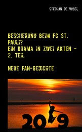 Bescherung beim FC St. Pauli? - Ein Drama in zwei Akten - 2. Teil