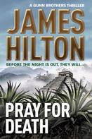 James Hilton: Pray for Death ★★★★
