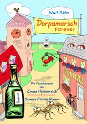 Dorpamarsch Forever - Die Flaschenpost der Emma Heldenreich