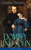 Charles Dickens: Dombey und Sohn (Illustrierte Ausgabe) ★★★★★