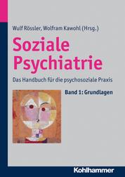 Soziale Psychiatrie - Das Handbuch für die psychosoziale Praxis