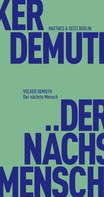 Volker Demuth: Der nächste Mensch 