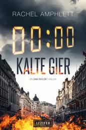 KALTE GIER - Thriller