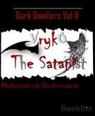 MOHAMMED SHAHEZAMA: Vrykó - The Satanist 