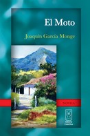Joaquín García Monge: El Moto 