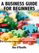 Des O'Keeffe: A Business Guide for Beginners ★★★★