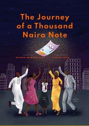 The Journey of a Thousand Naira Note: Part One - A Graphic Novel