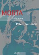 Peter Blumental: Morta 