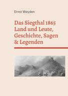 Ernst Weyden: Das Siegthal 1865 