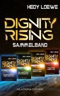 Hedy Loewe: Dignity Rising: Jubiläums-Sammelband ★★★★