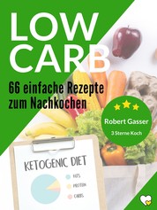 66 Low Carb Rezepte - Abnehmen ohne Verzicht