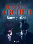 Jeffrey Archer: Kane y Abel 