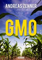 Andreas Zenner: GMO 