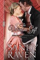 Sandy Raven: The Valentine Gift 