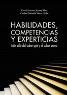 David Arturo Acosta: Habilidades, competencias y experticias 