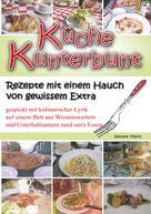 Natalie Mainz: Küche Kunterbunt 