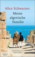 Alice Schwarzer: Meine algerische Familie ★★★★