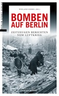 Wieland Giebel: Bomben auf Berlin ★★★★