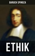 Baruch Spinoza: Ethik 