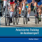 Stefan Schurr: Polarisiertes Training im Ausdauersport ★★★★★