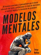 Peter Hollins: Modelos mentales 