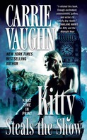 Carrie Vaughn: Kitty Steals the Show ★★★★★