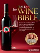 Enea Bianchi: The Italian Wine Bible 