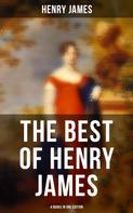 Henry James: The Best of Henry James (4 Books in One Edition) 