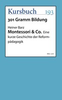Heiner Barz: Montessori & Co. 