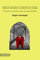 Roger Armengol: Creer en dios o creer en Jesús 