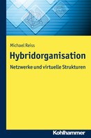 Michael Reiß: Hybridorganisation 