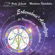 Erkenntnis -Astrologie - Für Neigierige und Wissen Wollende